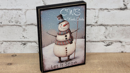 Let It Snow Primitive Snowman Winter Wood Block Sign