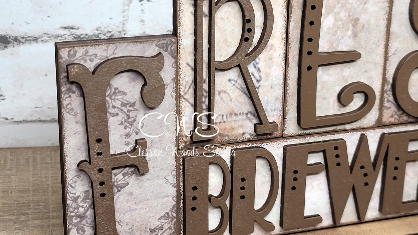 Fresh Brewed Coffee Word Block Sign